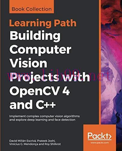 [FOX-Ebook]Building Computer Vision Projects with OpenCV 4 and C++