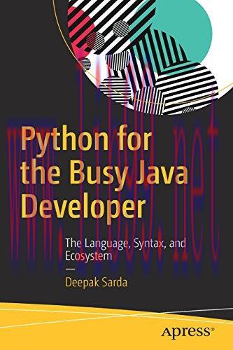 [FOX-Ebook]Python for the Busy Java Developer: The Language, Syntax, and Ecosystem