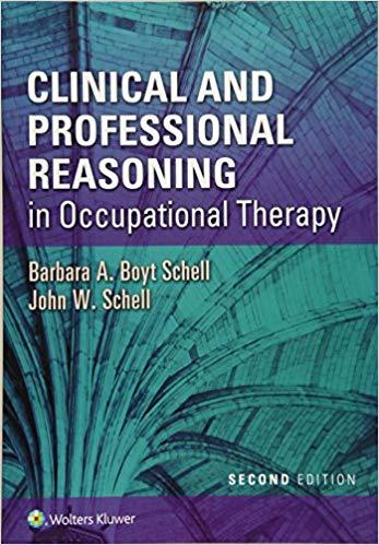 Clinical and Professional Reasoning in Occupational Therapy 2nd Edition