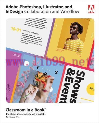 [FOX-Ebook]Adobe Photoshop, Illustrator, and InDesign Collaboration and Workflow