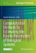 [PDF]Computational Methods for Estimating the Kinetic Parameters of Biological Systems