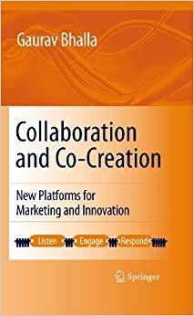 (PDF)Collaboration and Co-creation New Platforms for Marketing and Innovation 2011 Edition