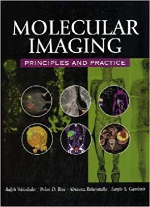 Molecular Imaging - Principles and Practice (Ralph)