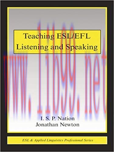 Teaching ESL/EFL Listening and Speaking (ESL & Applied Linguistics Professional Series) 1st Edi...