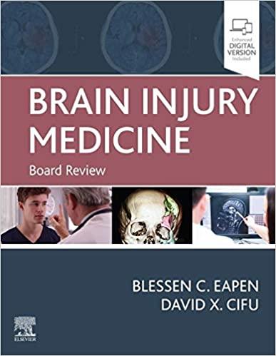 Brain Injury Medicine Board Review 1st Edition