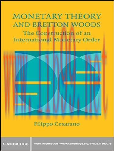 (PDF)Monetary Theory and Bretton Woods: The Construction of an International Monetary Order (Hi...