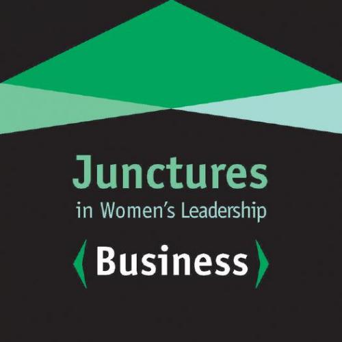 Junctures in Women's Leadership Business - Lisa Hetfield