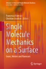[PDF]Single Molecule Mechanics on a Surface: Gears, Motors and Nanocars