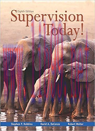 Supervision Today! 8th Edition,
