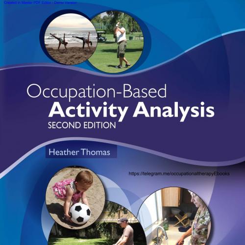 Occupation-Based Activity Analysis 2nd Edition - Wei Zhi