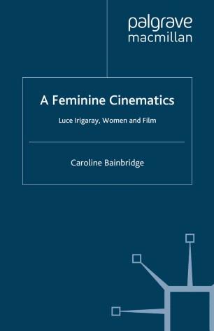 A Feminine Cinematics