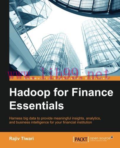 [FOX-Ebook]Hadoop for Finance Essentials