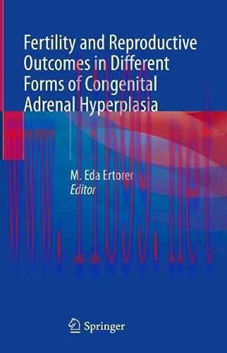 [AME]Fertility and Reproductive Outcomes in Different Forms of Congenital Adrenal Hyperplasia (...
