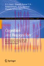 [PDF]Cognition and Recognition: 8th International Conference, ICCR 2021, Mandya, India, Decembe...