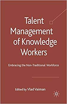 (PDF)Talent Management of Knowledge Workers Embracing the Non-Traditional Workforce 2010 Editio...