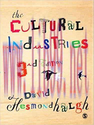 The Cultural Industries 3rd Edition,