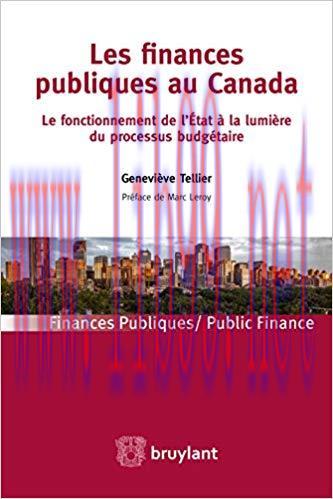 Les finances publiques au Canada (Finances publiques &ndash; Public finance) (French Edition)