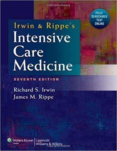 Irwin and Rippe&rsquo;s Intensive Care Medicine (7th Edition)