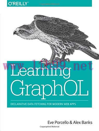[FOX-Ebook]Learning GraphQL: Declarative Data Fetching for Modern Web Apps