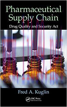 (PDF)Pharmaceutical Supply Chain: Drug Quality and Security Act 1st Edition