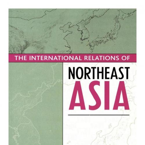 International Relations of Northeast Asia, The