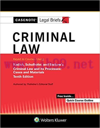(PDF)Casenote Legal Briefs for Criminal Law Keyed to Kadish and Schulhofer (Casenote Legal Brie...