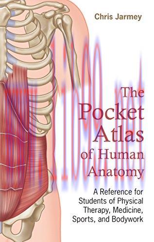 [AME]The Pocket Atlas of Human Anatomy: A Reference for Students of Physical Therapy, Medicine,...