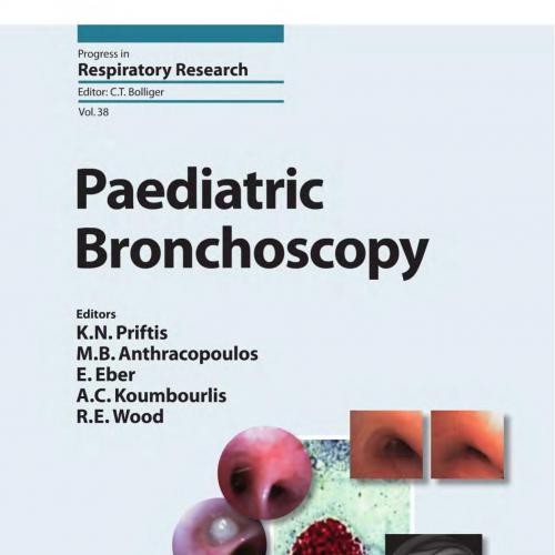Paediatric Bronchoscopy (Progress in Respiratory Research)