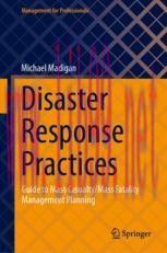 [PDF]Disaster Response Practices: Guide to Mass Casualty/Mass Fatality Management Planning