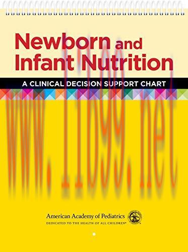 [AME]Newborn and Infant Nutrition: A Clinical Decision Support Chart (Original PDF)