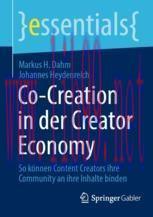 [PDF]Co-Creation in der Creator Economy: So k&ouml;nnen Content Creators ihre Community an ihre Inha...