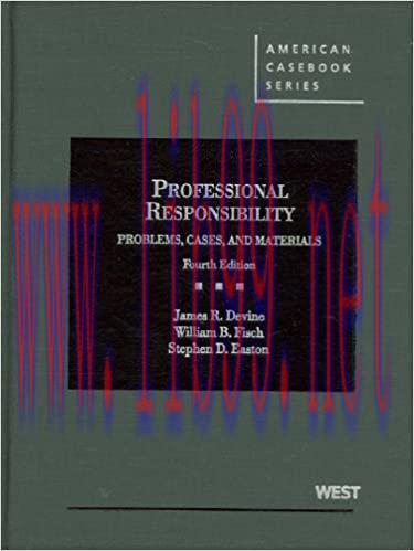 [PDF]Professional Responsibility Problems Cases and Materials (American Casebook Series) 4th Ed...