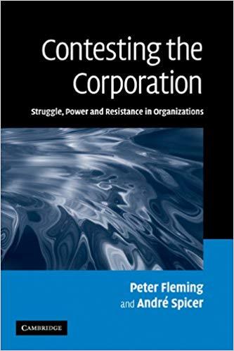 (PDF)Contesting the Corporation Struggle, Power and Resistance in Organizations