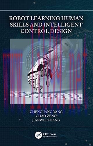 [FOX-Ebook]Robot Learning Human Skills and Intelligent Control Design