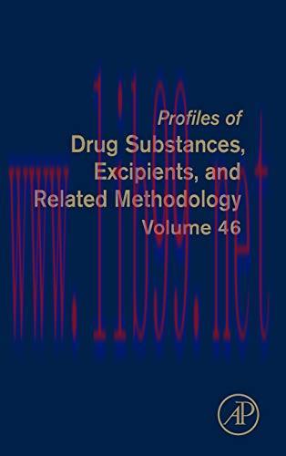 [AME]Prof. of Drug Substances, Excipients and Related Methodology (Volume 46) (Profiles of Drug...