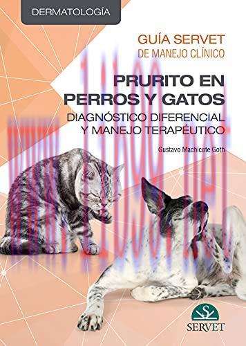 [AME]Gu&iacute;a Servet de Manejo Cl&iacute;nico. Prurito en perros y gatos: diagn&oacute;stico diferencial y manejo...