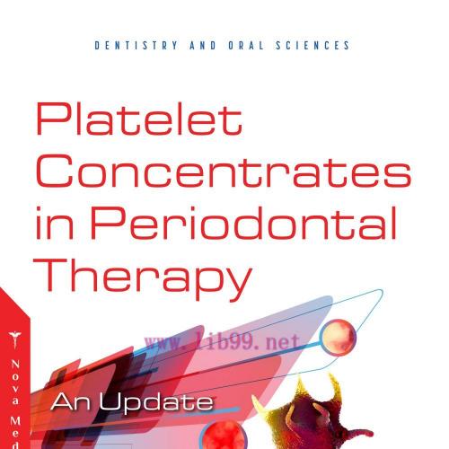 [PDF][VIP 免费] Platelet Concentrates in Periodontal Therapy An Update