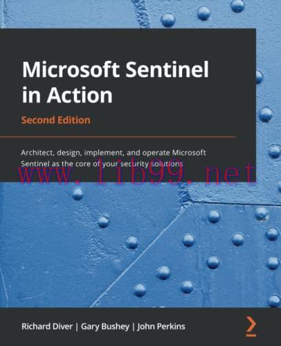 [FOX-Ebook]Microsoft Sentinel in Action: Architect, design, implement, and operate Microsoft Se...