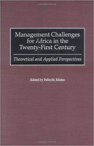 (PDF)Management Challenges for Africa in the Twenty-First Century Theoretical and Applied Persp...