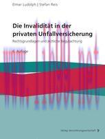 [PDF]Die Invalidit&auml;t in der privaten Unfallversicherung: Rechtsgrundlagen und &auml;rztliche Begutac...