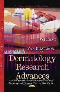 [AME]Dermatology Research Advances, Volume 2 (Autoinflammatory / Autoimmune / Neoplastic / Para...