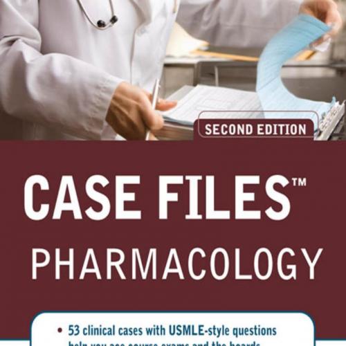 Case Files Pharmacology, 2nd Edition