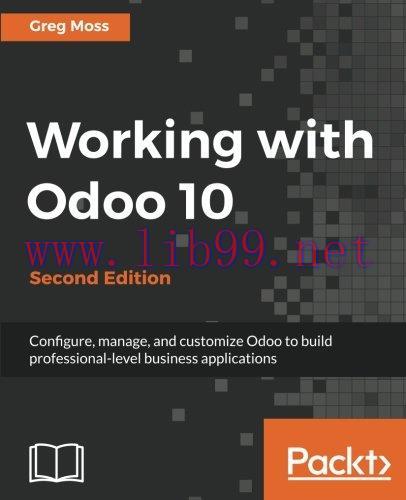 [FOX-Ebook]Working with Odoo 10, 2nd Edition
