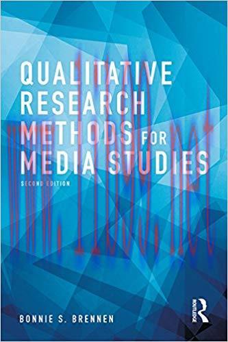 Qualitative Research Methods for Media Studies 2nd Edition,