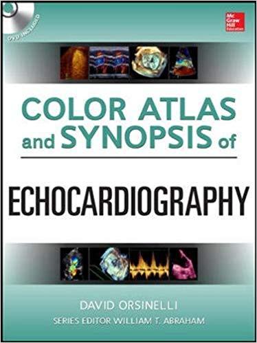 COLOR ATLAS AND SYNOPSIS OF ECHOCARDIOGRAPHY