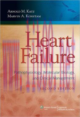 [AME]Heart Failure: Pathophysiology, Molecular Biology, and Clinical Management, 2nd Edition (O...