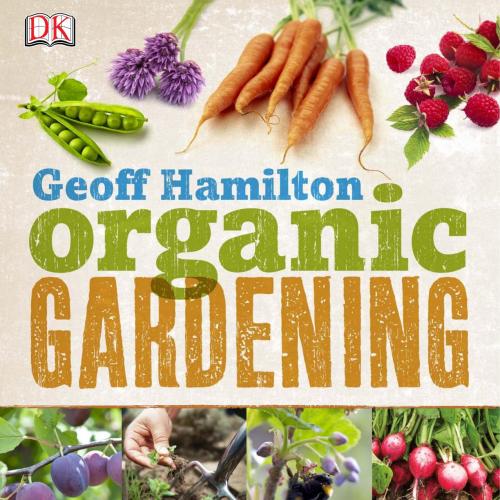 DK Publishing Organic Gardening 0756671795