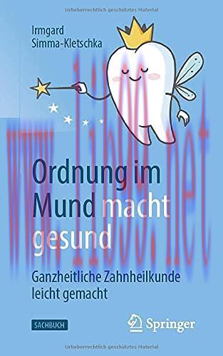 [AME]Ordnung im Mund macht gesund: Ganzheitliche Zahnheilkunde leicht gemacht (German Edition) ...