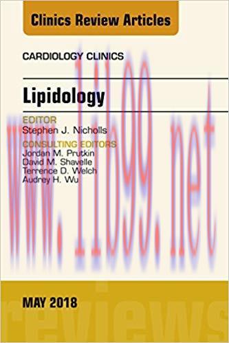 [PDF]Lipidology, An Issue of Cardiology Clinics, E-Book