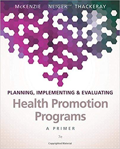 (Test Bank)Planning, Implementing, & Evaluating Health Promotion Programs A Primer, 7e.zip